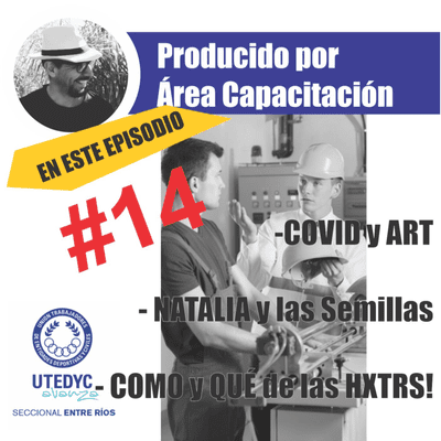 episode Comunicados con vos - EPI 14 -UTEDYC seccional Entre Ríos artwork