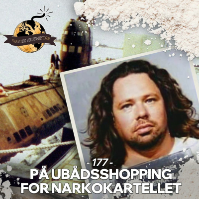 episode #177: På Ubådsshopping for Narkokartellet artwork