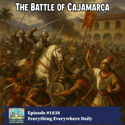 episode The Battle of Cajamarca (Encore) artwork