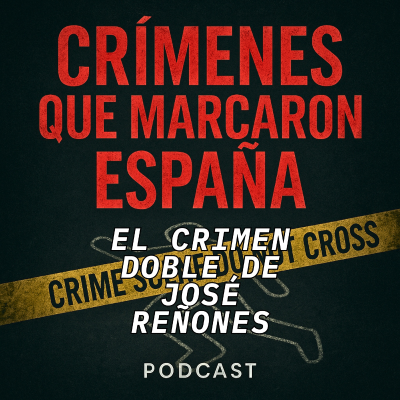 episode Violencia en el hogar. El crimen doble de José Reñones artwork