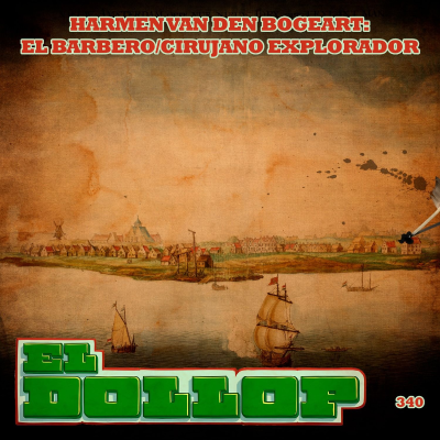 E340: Harmen van den Bogeart: El Barbero / Cirujano Explorador