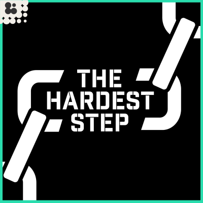 The Hardest Step