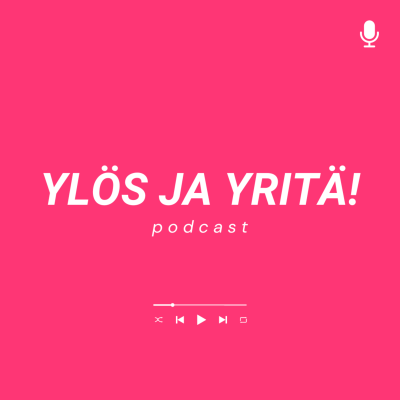 episode 54: Petri Matero - "En voi lähteä yrittämään, jos en tiedä vielä tarpeeksi" artwork