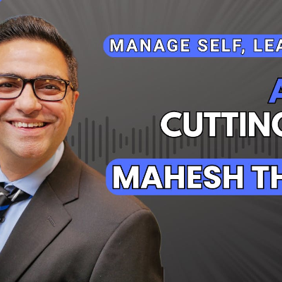 episode 175 AI ROI: Cutting Edge in AI Today—Mahesh Thakur artwork