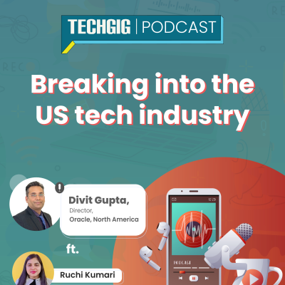 episode Breaking into the US tech industry: Tips from Oracle Director, Divit Gupta artwork