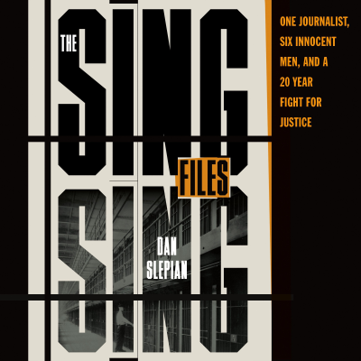 episode Dan Slepian reads an excerpt from “The Sing Sing Files” artwork