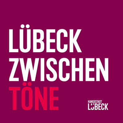 Lübeck Zwischentöne - podcast