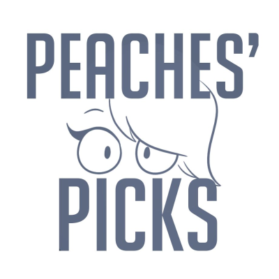 Peaches' Picks