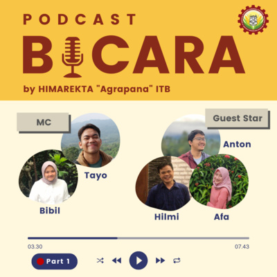 episode BICARA #2: Seluk Beluk Jagoan Akademik Agrapana Part 1 artwork