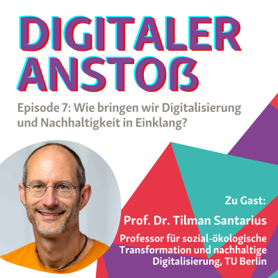 episode #07 Wie bringen wir Digitalisierung und Nachhaltigkeit in Einklang? artwork