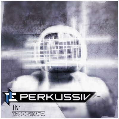 episode [PERK-DNB-PODCAST020] TN1 artwork