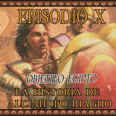 episode 10 - Objetivo: Egipto artwork