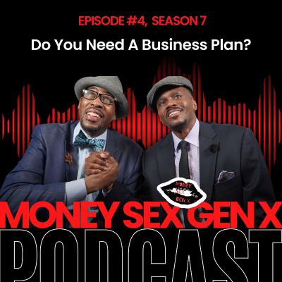 episode Season 7-Episode 48 -Do You Need A Business Plan? artwork