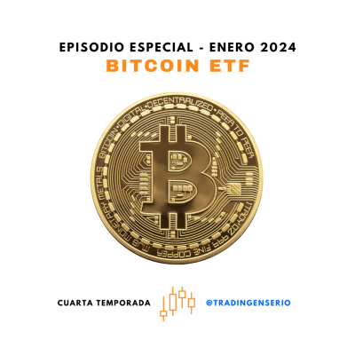 episode EPISODIO ESPECIAL - Cuarta Temporada: ETF de Bitcoin artwork
