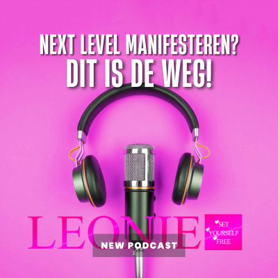episode 49. Dé weg naar next level manifesteren! artwork