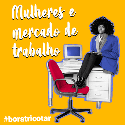 episode #20 - Mulheres e mercado de trabalho artwork