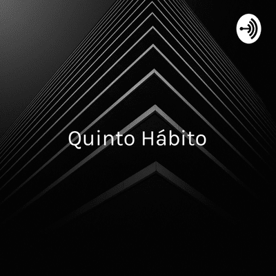 episode Los siete hábitos de la gente altamente efectivida: Quinto hábito artwork