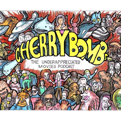 Imagen de portada del programa Cherry Bombs - The Underappreciated Movies Podcast