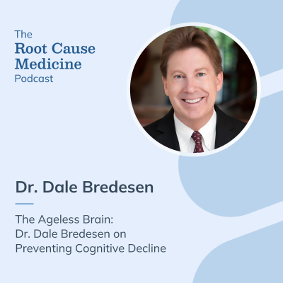 episode The Ageless Brain: Dr. Dale Bredesen on Preventing Cognitive Decline artwork