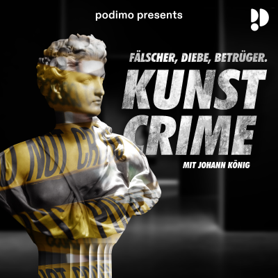 Kunst Crime - Mit Johann König - podcast