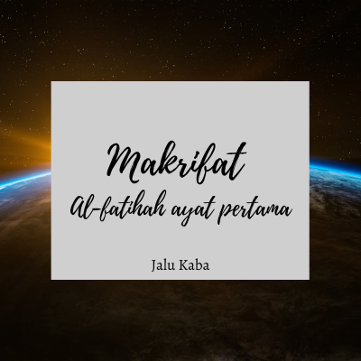 episode Makrifat Al-fatihah Ayat Petama artwork