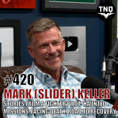 episode Mark Keller: Stories From A Fighter Pilot- Haunted Missions, 2 Brushes w/ Death & His Road To Recovery artwork
