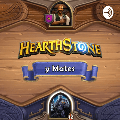 Hearthstone y Mates