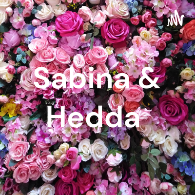 Sabina & Hedda