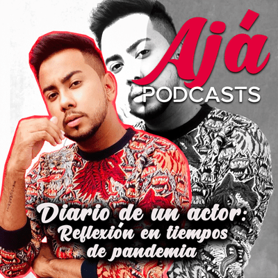 episode Diario de un actor: Reflexión en tiempos de pandemia artwork