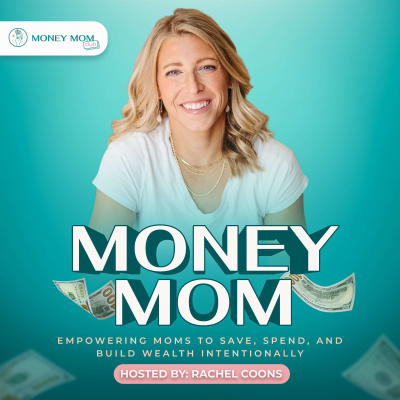 Money Mom Podcast