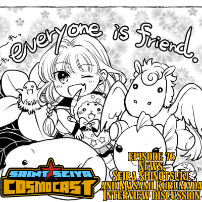 episode EPISODE 76: News, Seira Shimutsuki and Masami Kurumada interview discussion artwork