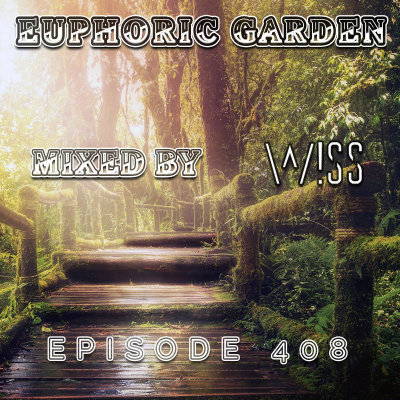 episode Euphoric Garden 408 artwork