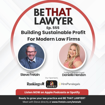 episode Danielle Hendon: Building Sustainable Profit For Modern Law Firms artwork