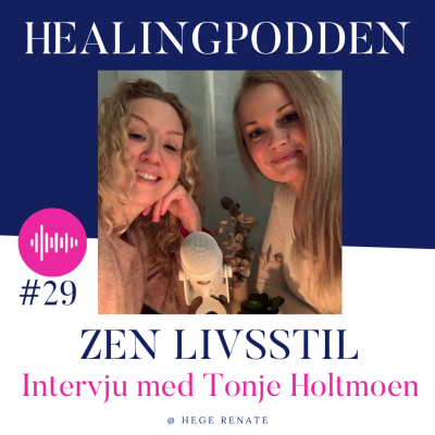 episode #29 ZEN Livsstil - Intervju med Tonje Holtmoen artwork