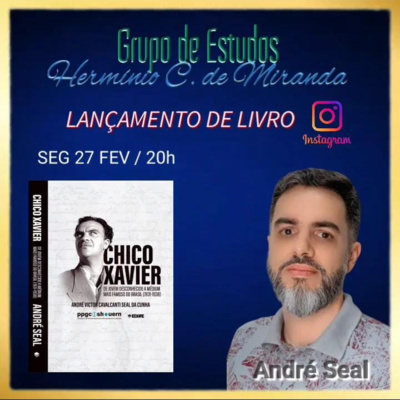 episode Prof. Dr. André Seal - Lança livro sobre Chico Xavier - Programa Espiritismo e Ciência artwork