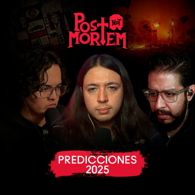 episode " POSTMORTEM - Predicciones 2025- Enero 2025" artwork