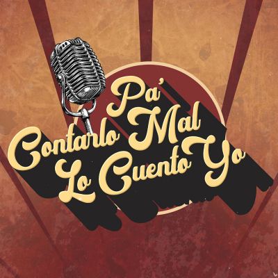 Pa’ contarlo mal lo cuento yo