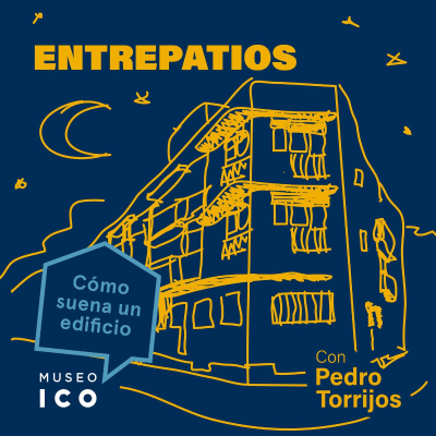 episode Cómo suena Entrepatios, con Iñaki Alonso artwork