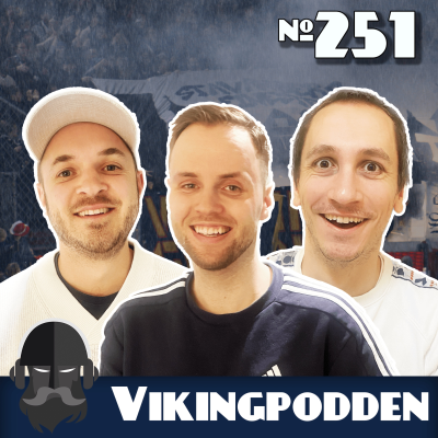 episode #251 — Troppen, nye drakter og gullkamp? ⚽🔥 artwork