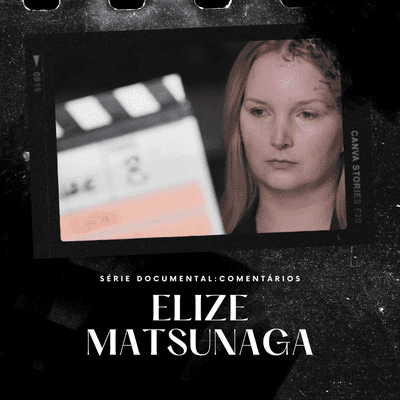 episode Elize Matsunaga foi humanizada na série documental? Motivos para você continuar assistindo a série. artwork
