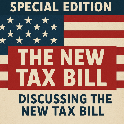episode Trump's Big Beautiful Bill: What You Need to Know for Your Wallet! artwork