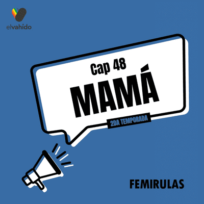 episode Capítulo 48: Mamá artwork