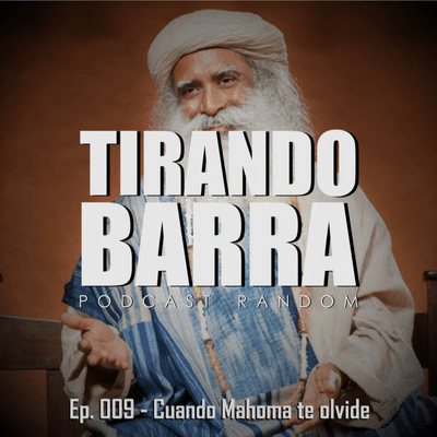 episode Cuando Mahoma te olvide - Ep 009 artwork