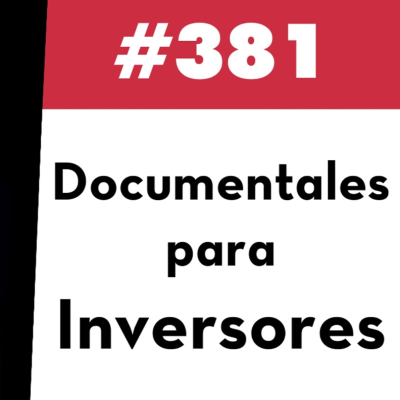 episode 381. Documentales para Inversores artwork