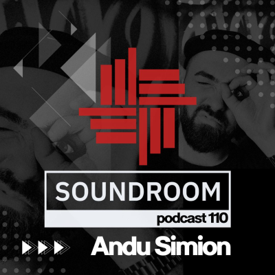 episode Soundroom Podcast 110 - Andu Simion (Ro) artwork