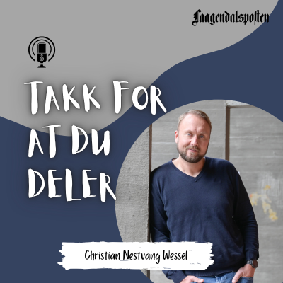 episode Takk for at du deler: Christian Nestvang Wessel artwork