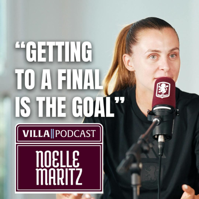 episode Noelle Maritz: Cup Runs, Family Vibes & Villa’s WSL Ambition artwork