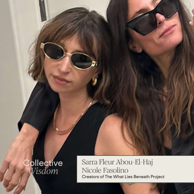 episode Our Vulnerability is Our Strength: What Lies Beneath — with Sarra Fleur Abou-El-Haj and Nicole Fasolino artwork