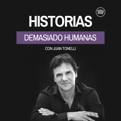 Historias Demasiado Humanas