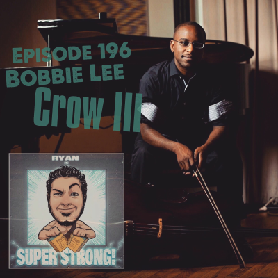 episode Episode 196 - Is Bobbie Lee Crow III Super Strong? (#CORONAFILES) artwork